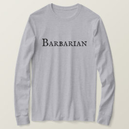 "Barbarian" Mannen T-Shirt
