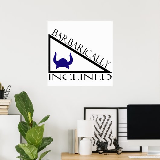 Barbarisch ingespoten poster (Thuiskantoor)