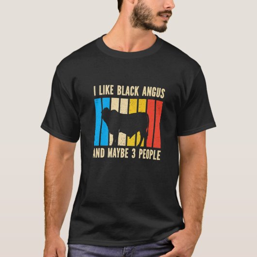 Barbecue Retro I Like Black Angus And Maybe 3 Peop T-shirt (Voorkant)
