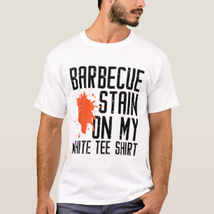 Barbecue vlek op mijn witte T-shirt Grappige BBQ v