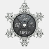Barbell Bord - Lift u zelfs op Tin Sneeuwvlok Ornament (Voorkant)