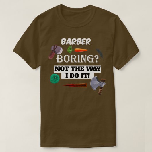 barber Boring T-shirt (Design voorkant)