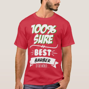 Barber Funny Slogan Hobby Work Worker Job Fun Sayi T-shirt