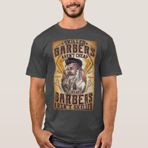 barber gekwalificeerde barbers zijn x27t goedkoop t-shirt