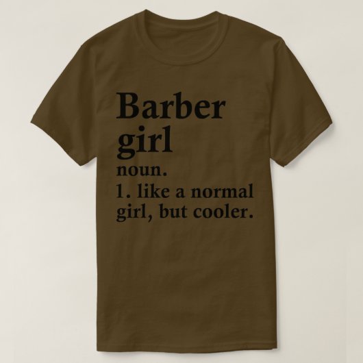 Barber Girl Funny Hair Stylist Definition T-shirt (Design voorkant)