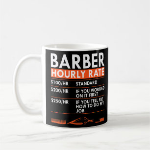 Barber Hourly Rate Barbershop Hair Cutter Labor Ra Koffiemok