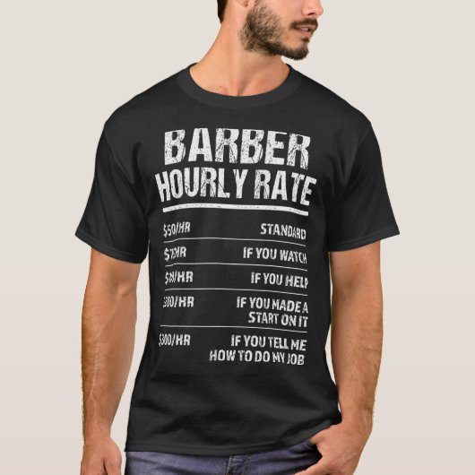 barber Hourly Rate T-shirt (Voorkant)