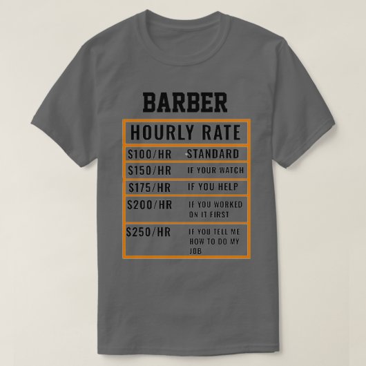 Barber Hourly Rate T-shirt (Design voorkant)