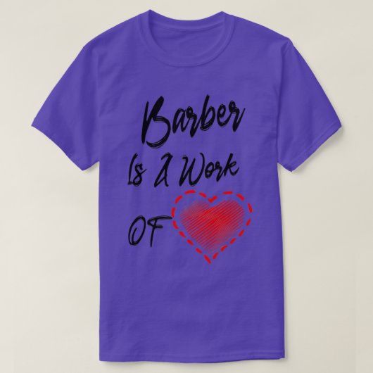 Barber is een kunstwerk t-shirt (Design voorkant)