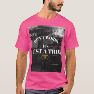 Barber Itx27s slechts een sierstrip T-shirt