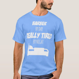 Barber Job Fun Gift voor elke Barber Funny Slogan T-shirt