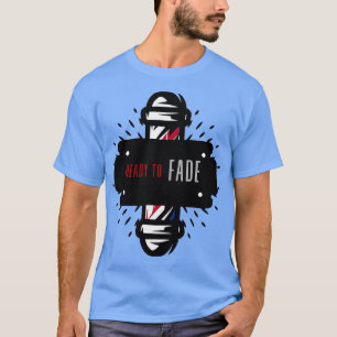 Barber Klaar om te FADE T-shirt