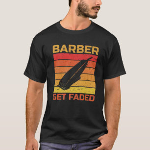 Barber krijgt een  Retro Hairdresser Hairsty Faded T-shirt