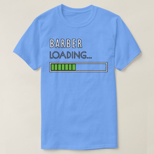 Barber Loading Bar Progress T T-shirt (Design voorkant)