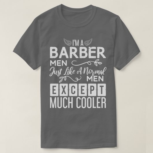 Barber Mannen Funny Design voor Cadeau 1 T-shirt (Design voorkant)