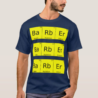 Barber Periodic Table Funny Barber Gift T-shirt