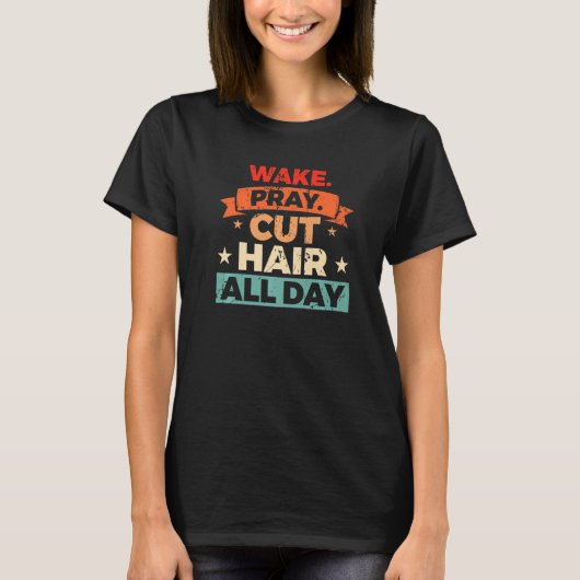 Barber Quote For A Sarcastic Hairdresser 3 T-shirt (Voorkant)