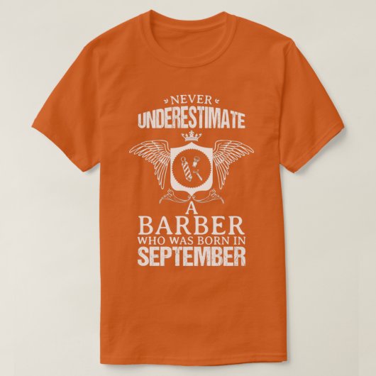 Barber September Funny Design for Gift T-shirt (Design voorkant)