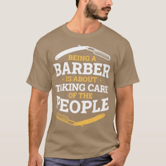 Barber zorgt voor mensen grappig Barber Gift T-shirt