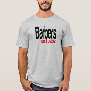 Barbers doen het beter met Joke T-shirt