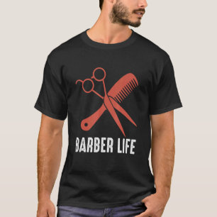 Barbers Life Haarstylist Hairdressers Scissors Gra T-shirt