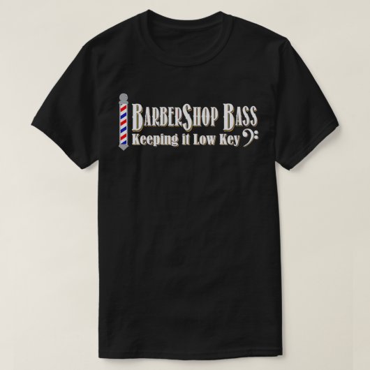 Barbershop Bass Keit Low Key Tshirt Quartet (Design voorkant)