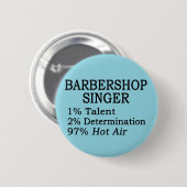 Barbershop Singer Hot Air Ronde Button 5,7 Cm (Voorkant /achterkant)