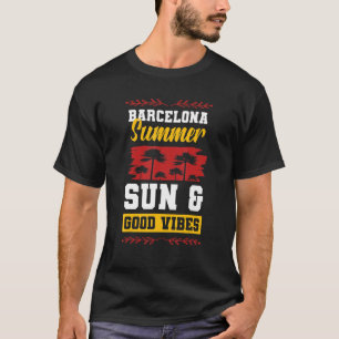 Barcelona Zomer Sun Vibes Party Vakantie Citaat T-shirt