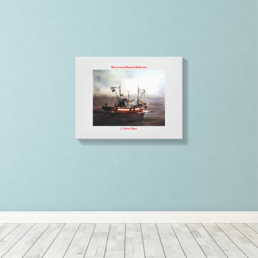 Barco de pesca/Pesqueiro/Fishing boat Canvas Afdruk (Insitu (Houten vloer))