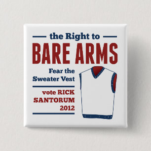 Bare Arms Rick Santorum Sweater Vest 2012 Vierkante Button 5,1 Cm