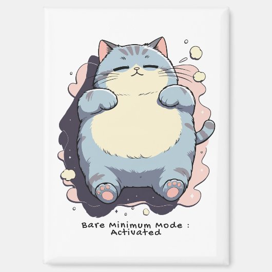 Bare Minimum Mode Activated – Relatable Mood Magneet (Voorkant)