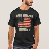 Bare Shelves Biden Funny Meme American Flag T-shirt (Voorkant)