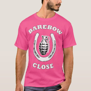 Barebow Close Boogschieten Humor T-shirt