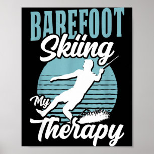 Barefoot skiën is mijn therapie watersport meer le poster