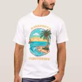 Barefoot & Unbothered Summer Beach Draag T-shirt (Voorkant)