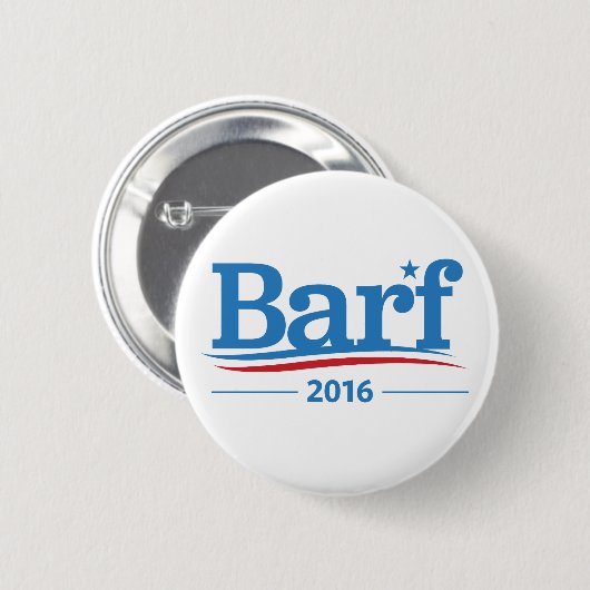 Barf Bernie Sanders 2016 Elections Collectie Ronde Button 5,7 Cm (Voorkant /achterkant)