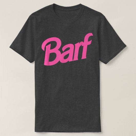 Barf Funny Parody Barf Pink White T-shirt (Design voorkant)