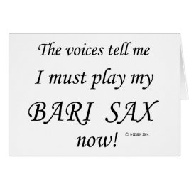 Bari Sax Voices zegt dat hij moet spelen