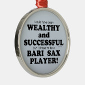 Bari Sax Wealthy & Succesvol Metalen Ornament (Rechts)