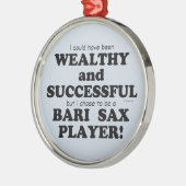 Bari Sax Wealthy & Succesvol Metalen Ornament (Links)