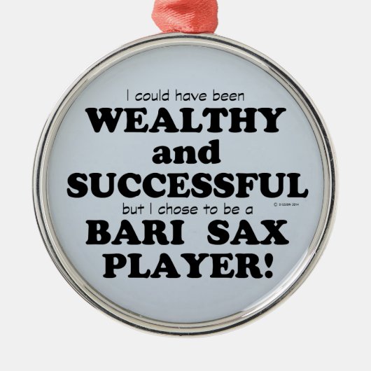 Bari Sax Wealthy & Succesvol Metalen Ornament (Voorkant)
