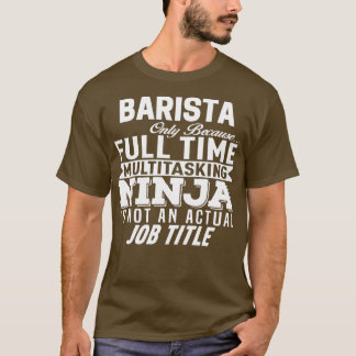 Barista 15 t-shirt