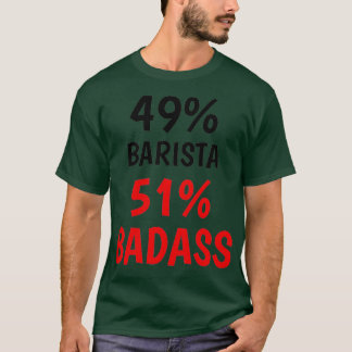 Barista Badass T-shirt