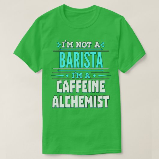 Barista Caffeine Alchemist T-shirt (Design voorkant)