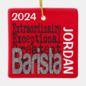 Barista Extraordinaire CUSTOM Keramisch Ornament (Voorkant)
