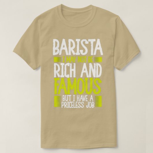 Barista, ik heb een baan zonder prijs t-shirt (Design voorkant)