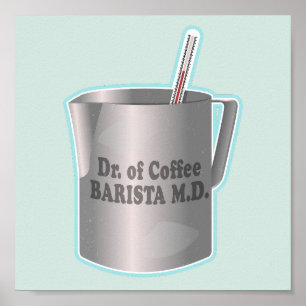 Barista koffie maken grappige dokter poster