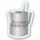 Barista koffie maken grappige dokter sticker (Voorkant)