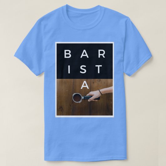 BARISTA leuk T-shirt (Design voorkant)