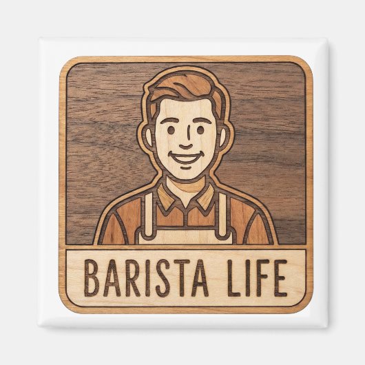 Barista Leven Houten Magneet (Voorkant)
